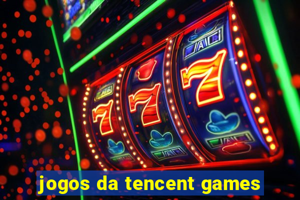 jogos da tencent games